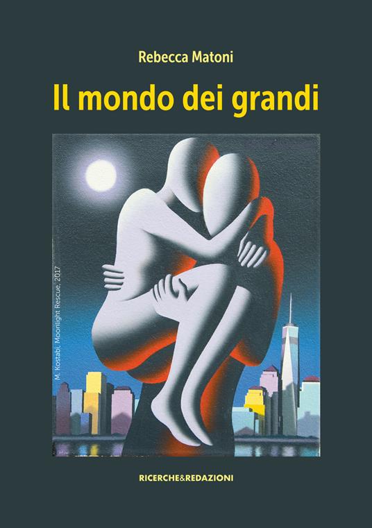 Il mondo dei grandi - Rebecca Matoni - copertina