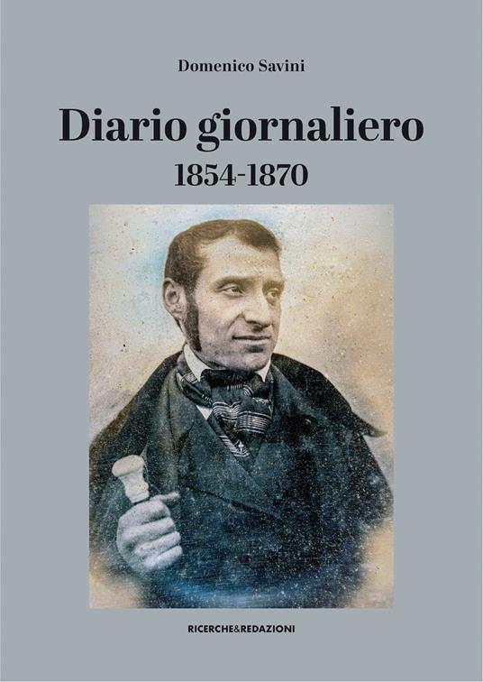 Diario giornaliero (1854-1870) - Domenico Savini - copertina