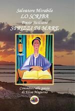 Lo scriba. Poesie siciliane. Sprizzi di mare