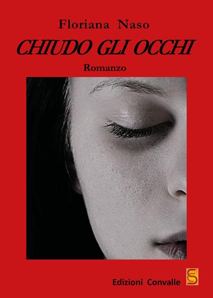 Chiudo gli occhi - Floriana Naso - copertina