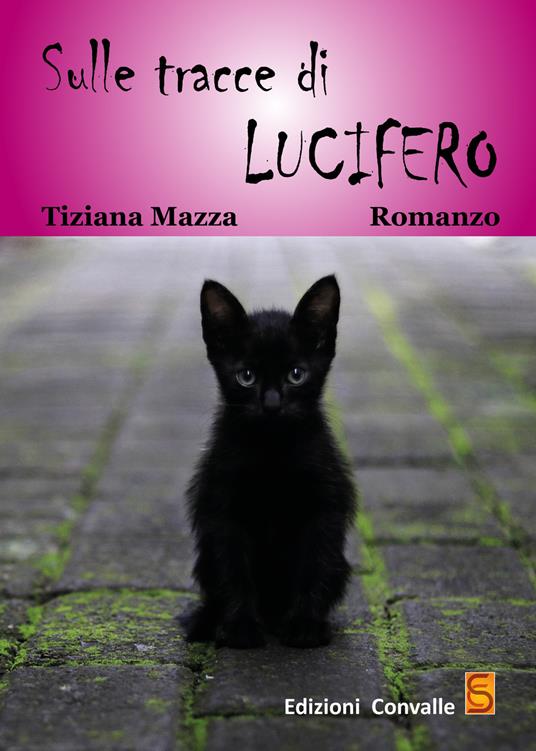 Sulle tracce di Lucifero - Mazza Tiziana - copertina