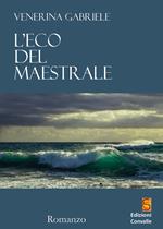 L'eco del maestrale