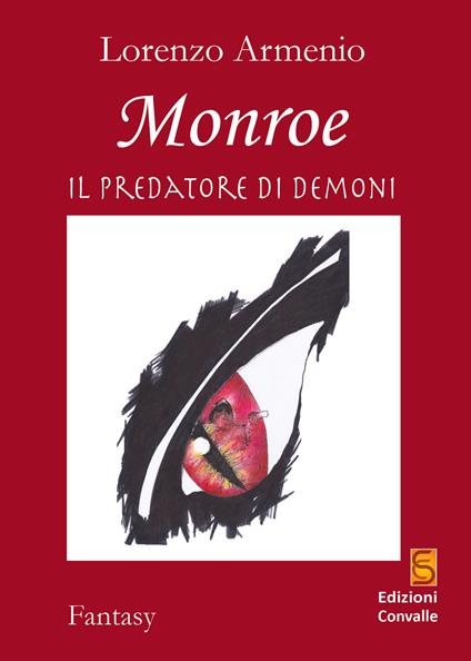 Monroe il predatore di demoni - Lorenzo Armenio - copertina