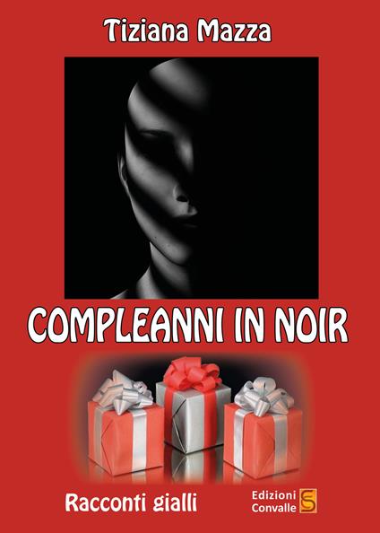 Compleanni in noir - Mazza Tiziana - copertina