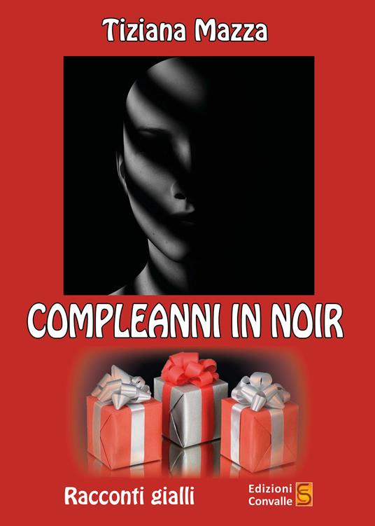 Compleanni in noir - Mazza Tiziana - copertina