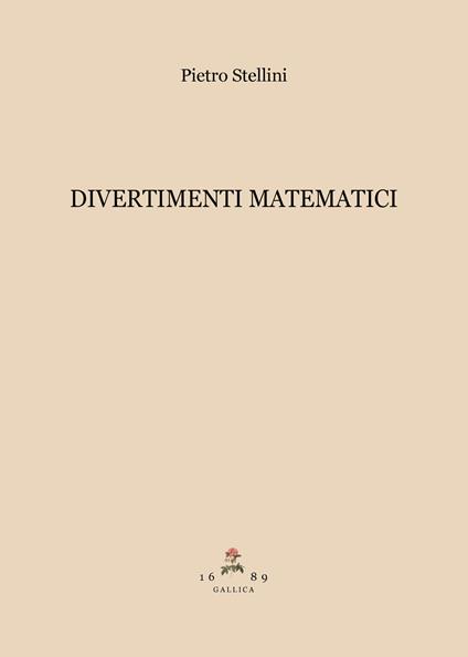 Divertimenti matematici - Pietro Stellini - copertina