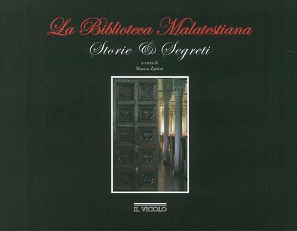 La biblioteca malatestiana. Storie e segreti - copertina