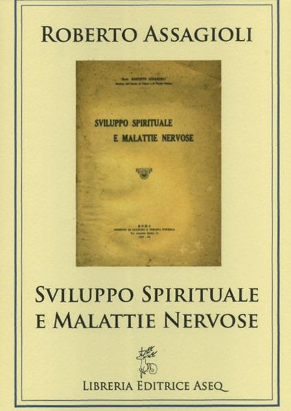 Sviluppo spirituale e malattie nervose - Roberto Assagioli - copertina