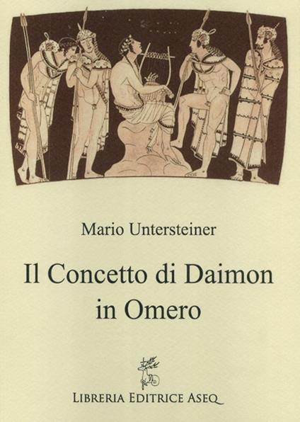 Il concetto di daimon in Omero - Mario Untersteiner - copertina