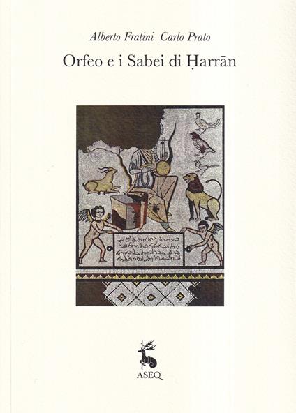 Orfeo e i Sabei di Harran - Alberto Fratini,Carlo Prato - copertina