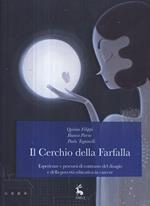 Il cerchio della farfalla. Esperienze e percorsi di contrasto del disagio e della povertà educativa in carcere