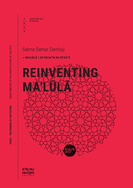 Reinventing Ma'Lula - Salma Samar Damluji - copertina