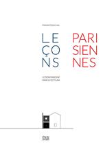 Lezioni parigine d'architettura-Leçons parisiennes d'architecture. Ediz. illustrata