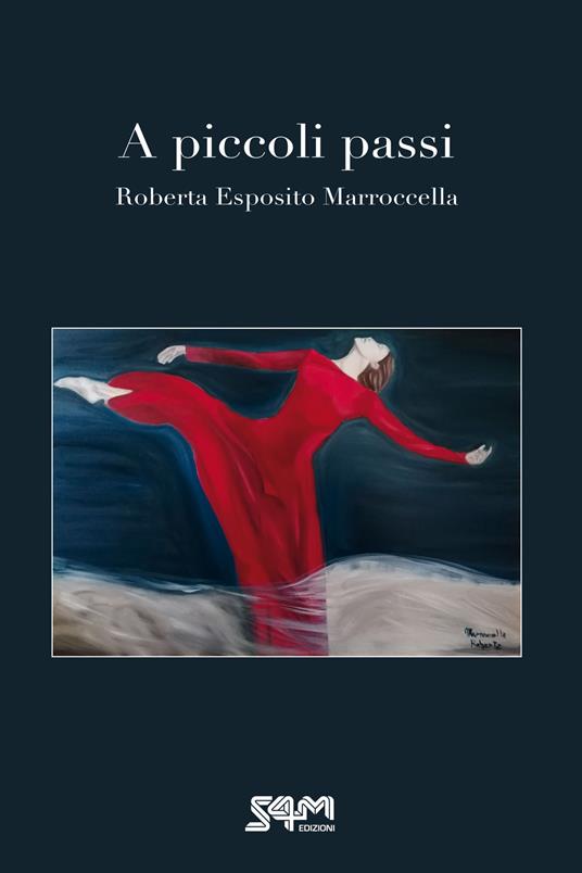 A piccoli passi - Roberta Esposito Marroccella - copertina