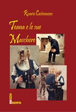 Le maschere di Teana