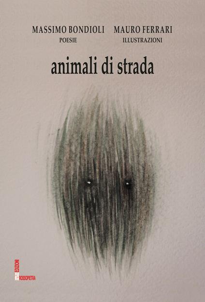 Animali di strada - Massimo Bondioli - copertina