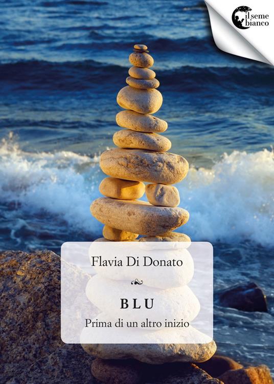 Blu. Prima di un altro inizio - Flavia Di Donato - copertina