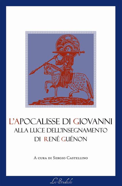 L' Apocalisse di Giovanni alla luce dell'insegnamento di René Guénon - copertina
