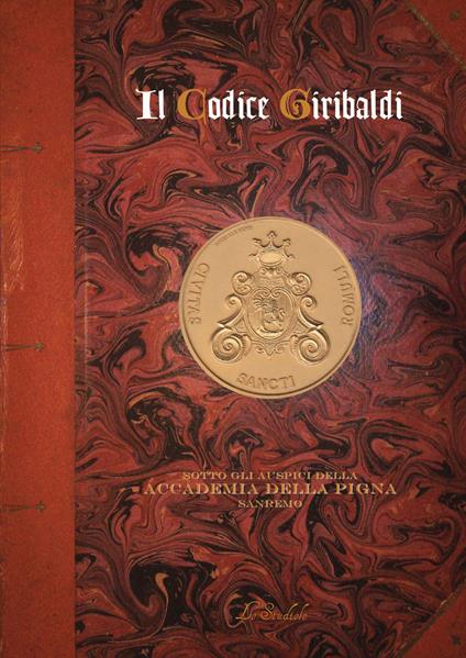 Il Codice Giribaldi. Manoscritto della «Sanremesità» - Giovanni Giribaldi - copertina
