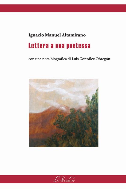 Lettera a una poetessa - Ignacio Manuel Altamirano - copertina