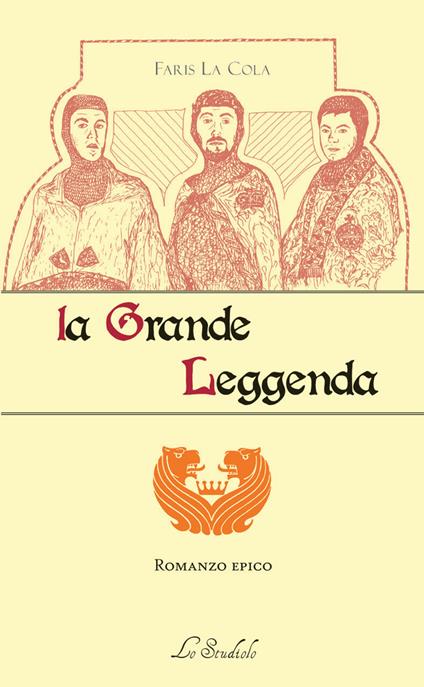 La grande leggenda - Faris La Cola - copertina