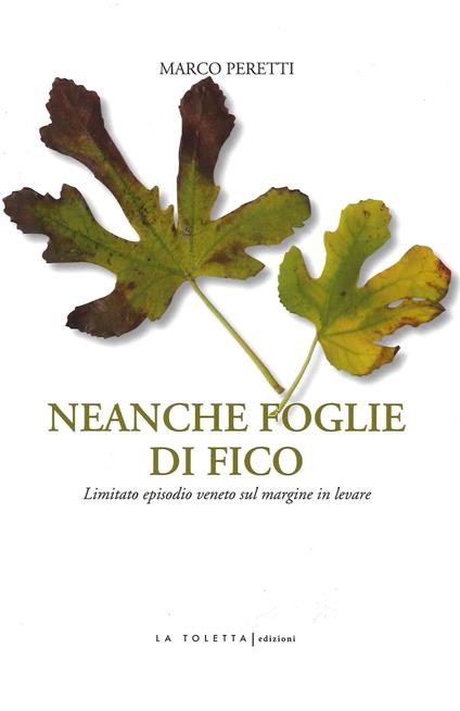 Neanche foglie di fico - Marco Peretti - copertina