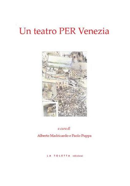 Un teatro PER Venezia - copertina