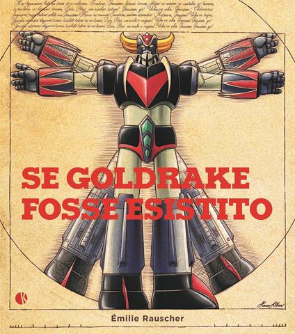 Se Goldrake fosse esistito - Émilie Rauscher - copertina