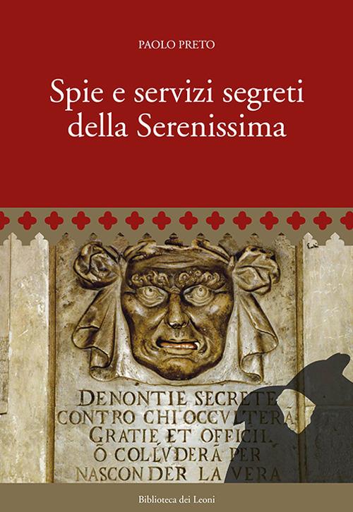 Spie e servizi segreti della Serenissima - Paolo Preto - copertina