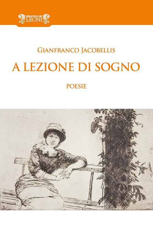A lezione di sogno - Gianfranco Jacobellis - copertina