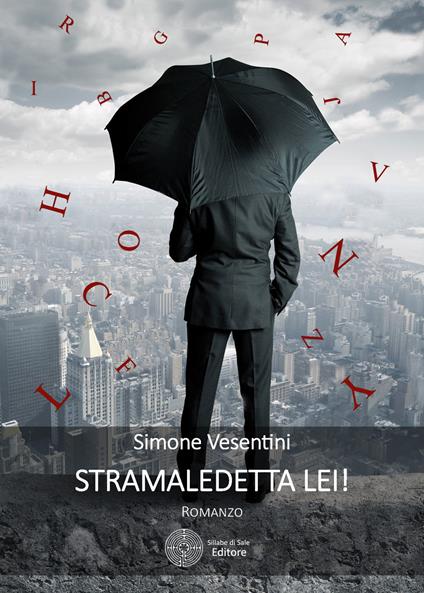Stramaledetta lei! - Simone Vesentini - copertina