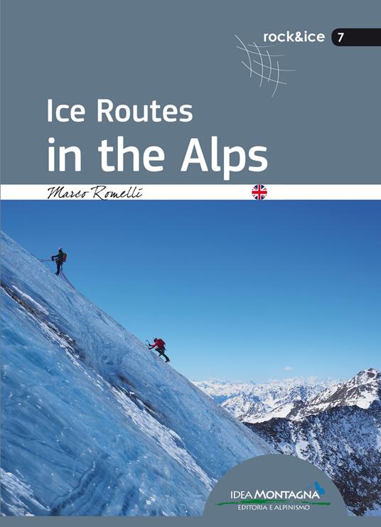 Ice routes in the alps - Marco Romelli - copertina
