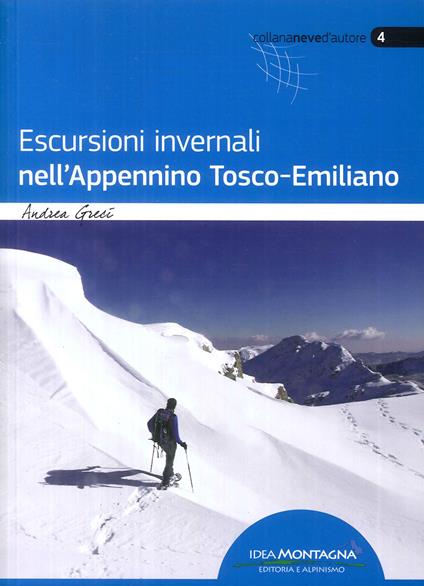 Escursioni invernali nell'Appennino tosco-romagnolo - Andrea Greci - copertina