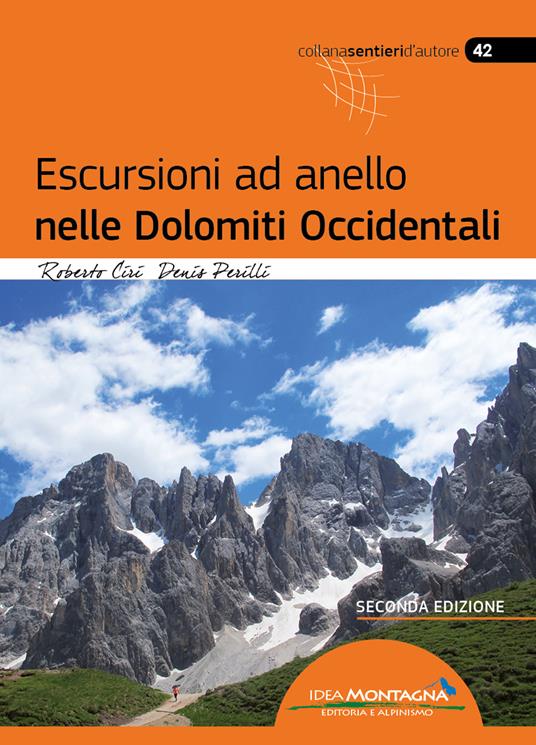 Escursioni ad anello nelle Dolomiti occidentali - Roberto Ciri,Denis Perilli - copertina