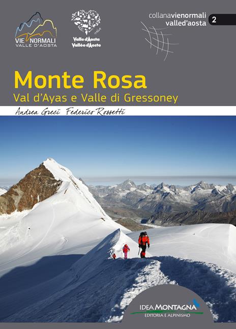 Monte Rosa val d'Ayas e valle di Gressoney - Andrea Greci,Federico Rossetti - copertina
