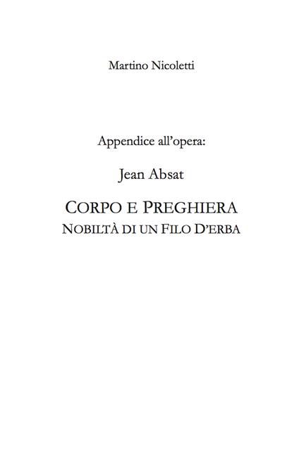 Appendice all'opera: Jean Absat. «Corpo e preghiera. Nobiltà di un filo d'erba» - Martino Nicoletti - copertina
