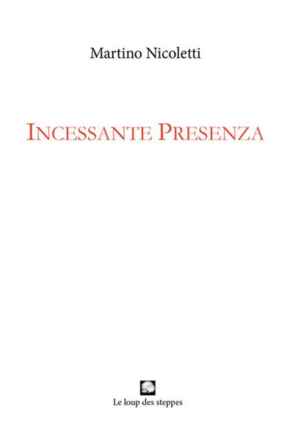 Incessante presenza - Martino Nicoletti - copertina