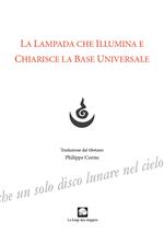 La lampada che illumina e chiarisce la base universale