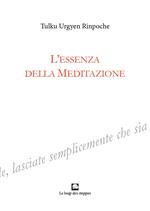 L'essenza della meditazione