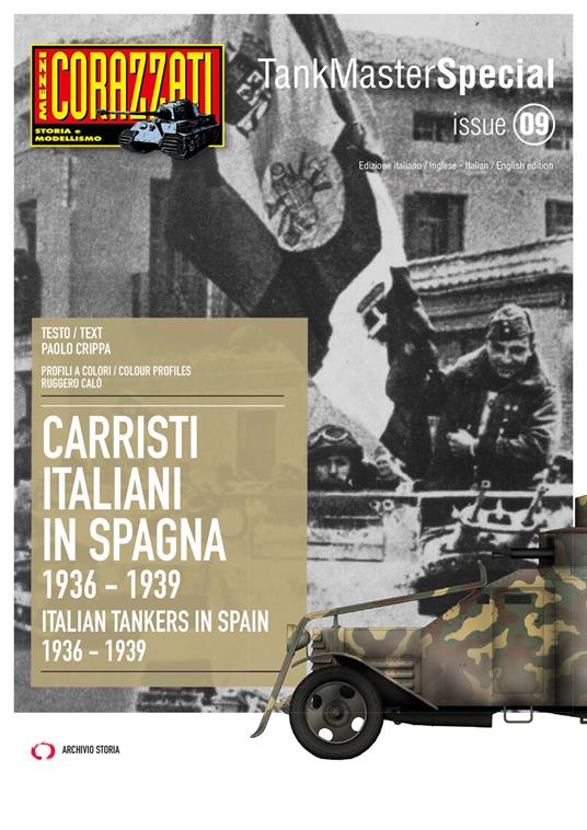 Carristi Italiani in Spagna 1936-1939-Italian tankers in Spain 2936-1939. Ediz. bilingue - Paolo Crippa - copertina