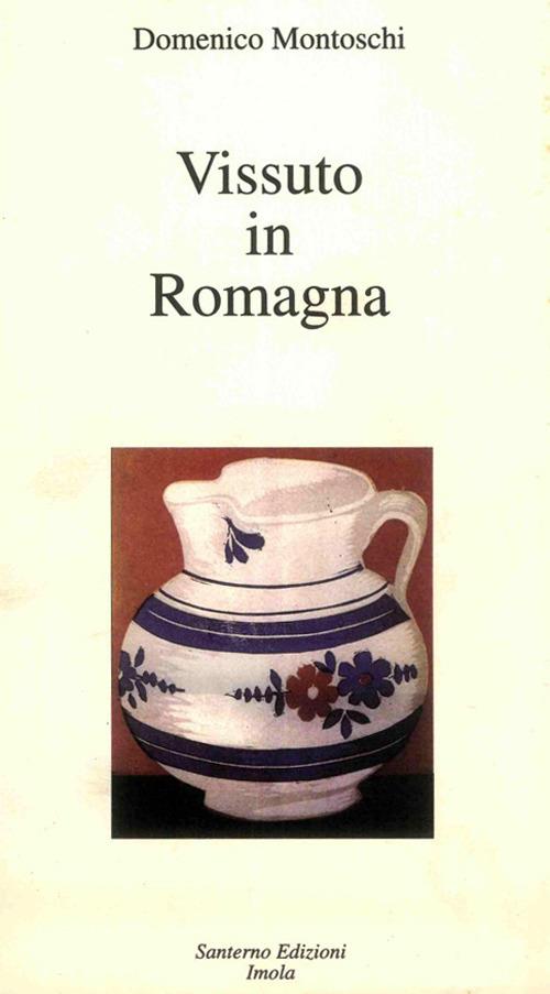 Vissuto in Romagna - Domenico Montoschi - copertina