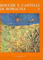Rocche e castelli di Romagna. Vol. 2