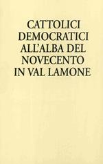 Cattolici democratici all'alba del Novecento in Val Lamone