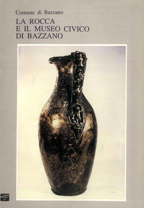 La Rocca e il Museo Civico di Bazzano - copertina