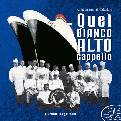 Quel bianco alto cappello - Armando Baldassarri,Enrico Calzolari - copertina