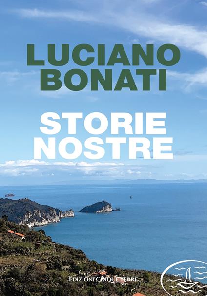 Storie nostre - Luciano Bonati - copertina