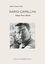 Dario Capellini. Cinque Terre e libertà