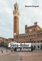 Siena-Robur. Un amore