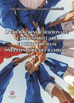 L' educazione emozionale etico-spirituale e i diritti umani nello sport dei bambini