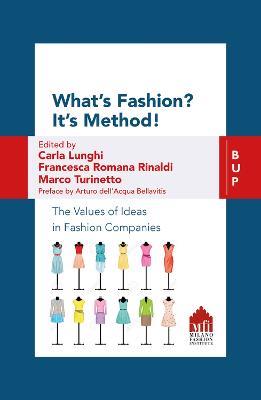 What's fashion? It's method! The values of ideas in fashion companies - copertina